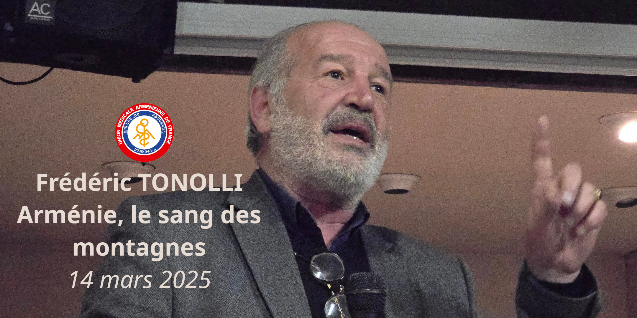 Lire la suite à propos de l’article Vendredi 14 Mars 2025 à 20 h 30 – ARMÉNIE, LE SANG DES MONTAGNES (F. Tonolli)