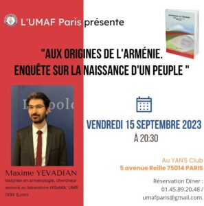 Lire la suite à propos de l’article Vendredi 15 Septembre 2023 – Aux origines de l’Arménie.  Enquête sur la naissance d’un peuple (M. Yevadian)