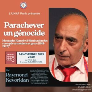 Lire la suite à propos de l’article Vendredi 24 Novembre 2023 – Parachever un génocide (R. Kévorkian)