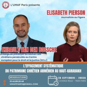 Lire la suite à propos de l’article Vendredi 20 Septembre 2024 – Effacement systématique du Patrimoine Chrétien arménien dans le Haut-Karabagh (T. v.d. Bossche)